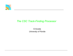 The CSC Track-Finding Processor D.Acosta University of Florida