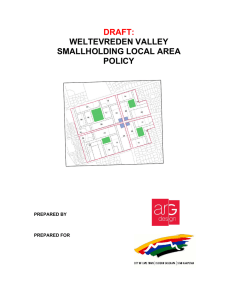 DRAFT: WELTEVREDEN VALLEY SMALLHOLDING LOCAL AREA POLICY