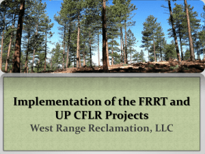 Implementation of the FRRT and UP CFLR Projects West Range Reclamation, LLC