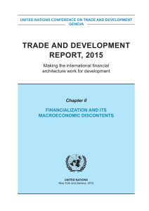 TRADE AND DEVELOPMENT REPORT, 2015 Chapter II FINANCIALIzATION AND ITS