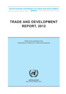 TRADE AND DEVELOPMENT REPORT, 2012 UNITED NATIONS CONFERENCE ON TRADE AND DEVELOPMENT GENEVA