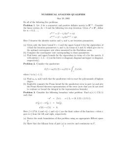 NUMERICAL ANALYSIS QUALIFIER Problem 1. May 29, 2002