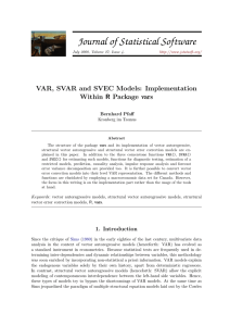 Journal of Statistical Software VAR, SVAR and SVEC Models: Implementation Bernhard Pfaff