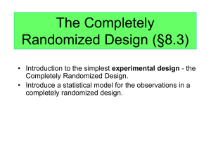 The Completely §8.3) Randomized Design (