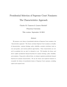 Presidential Selection of Supreme Court Nominees: The Characteristics Approach Princeton University