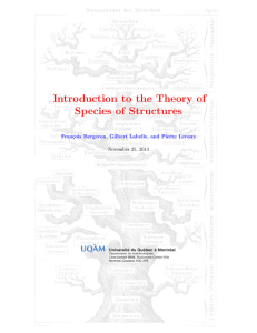 Introduction to the Theory of Species of Structures Fran¸