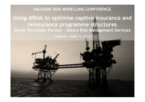 Using @Risk to optimise captive insurance and reinsurance programme structures