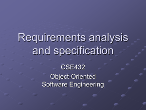 Requirements analysis and specification CSE432 Object-Oriented