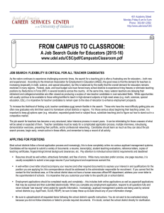 FROM CAMPUS TO CLASSROOM:  A Job Search Guide for Educators (2015-16) www.udel.edu/CSC/pdf/CampustoClassroom.pdf