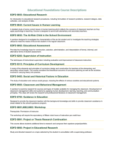 Educational Foundations Course Descriptions EDFD 6003: Educational Research
