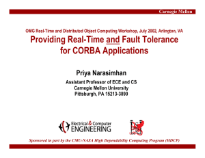 Providing Real-Time and Fault Tolerance for CORBA Applications Priya Narasimhan