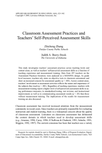 Classroom Assessment Practices and Teachers’ Self-Perceived Assessment Skills Zhicheng Zhang Judith A. Burry-Stock