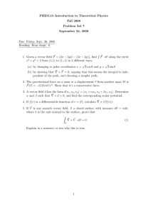 PHZ3113–Introduction to Theoretical Physics Fall 2008 Problem Set 7 September 24, 2008
