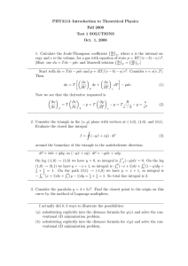 PHY3113–Introduction to Theoretical Physics Fall 2008 Test 1 SOLUTIONS Oct. 1, 2008