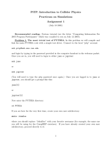 PiTP: Introduction to Collider Physics Practicum on Simulations Assignment 1
