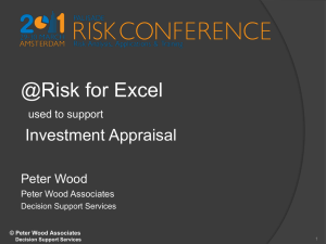 @Risk for Excel Investment Appraisal Peter Wood used to support