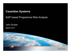 Cassidian Systems SAP based Programme Risk Analysis John Ducker March 2011