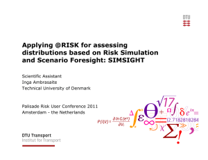 Applying @RISK for assessing distributions based on Risk Simulation