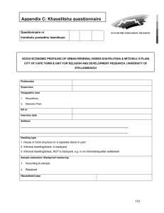 Appendix C: Khayelitsha questionnaire  Questionnaire nr