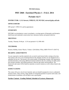 PHY 2060 - Enriched Physics 1 - FALL 2014 OFFICE HOURS