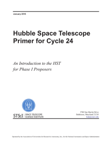Hubble Space Telescope Primer for Cycle 24 An Introduction to the HST