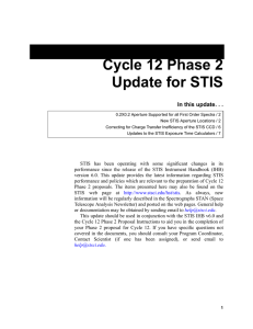Cycle 12 Phase 2 Update for STIS In this update. . .