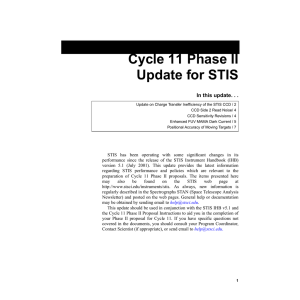 Cycle 11 Phase II Update for STIS In this update. . .