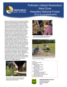 Pollinator Habitat Restoration Title text here West Zone Hiawatha National Forest