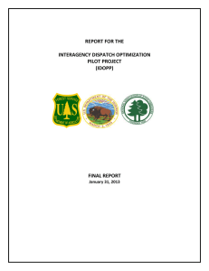 REPORT FOR THE INTERAGENCY DISPATCH OPTIMIZATION PILOT PROJECT