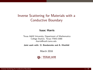 Inverse Scattering for Materials with a Conductive Boundary Isaac Harris