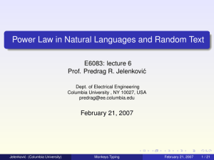Power Law in Natural Languages and Random Text E6083: lecture 6