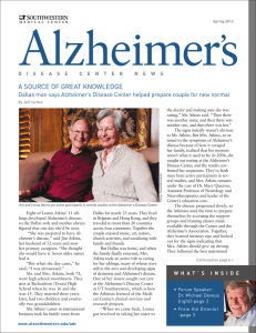 A	SOURCE	OF	GREAT	KNOWLEDGE Dallas	man	says	Alzheimer’s	Disease	Center	helped	prepare	couple	for	new	normal D I S E A S E   C...