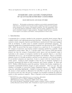 SYMMETRY AND CAUCHY COMPLETION OF QUANTALOID-ENRICHED CATEGORIES HANS HEYMANS AND ISAR STUBBE