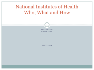 National Institutes of Health Who, What and How  1
