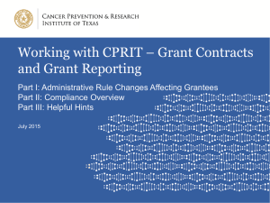 Working with CPRIT – Grant Contracts and Grant Reporting