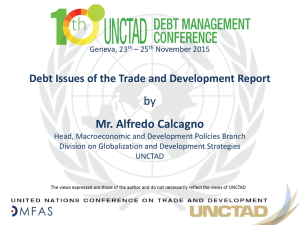 by Mr. Alfredo Calcagno Debt Issues of the Trade and Development Report