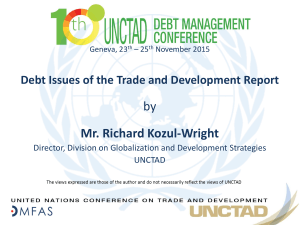 by Mr. Richard Kozul-Wright Debt Issues of the Trade and Development Report