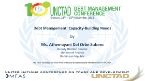 by Ms. Athemayani Del Orbe Subero Debt Management: Capacity-Building Needs