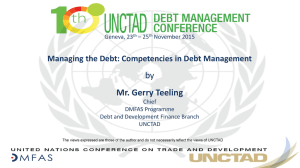 by Mr. Gerry Teeling Managing the Debt: Competencies in Debt Management