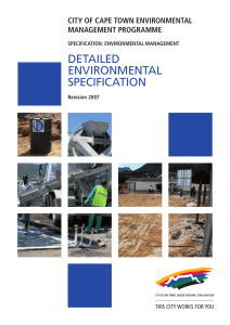 DETAILED ENVIRONMENTAL SPECIFICATION CITY OF CAPE TOWN ENVIRONMENTAL