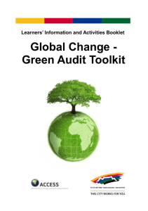 Global Change - Green Audit Toolkit Learners’ Information and Activities Booklet