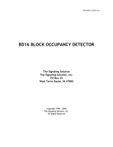 BD16 BLOCK OCCUPANCY DETECTOR The Signaling Solution The Signaling Solution, Inc.