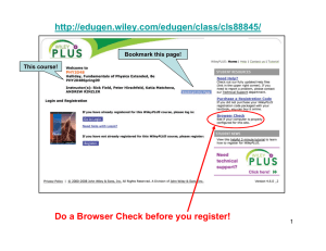 Do a Browser Check before you register! 1 Bookmark this page!