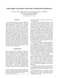 TIME SERIES ALIGNMENT FOR MUSIC INFORMATION RETRIEVAL Ann Arbor, MI 48109-2110