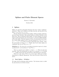 Splines and Finite Element Spaces 1 Splines Francis J. Narcowich