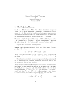 1 Several Important Theorems The Projection Theorem
