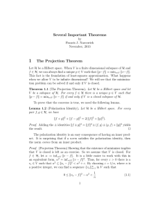 1 Several Important Theorems The Projection Theorem