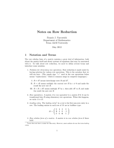Notes on Row Reduction 1 Notation and Terms Francis J. Narcowich