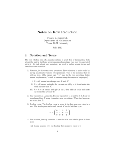 Notes on Row Reduction 1 Notation and Terms Francis J. Narcowich