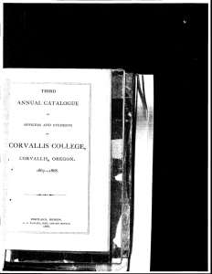 CORVALLIS COLLEGE, ANNUAL CATALOGUE CORVALLIS, OREGON. THIRD